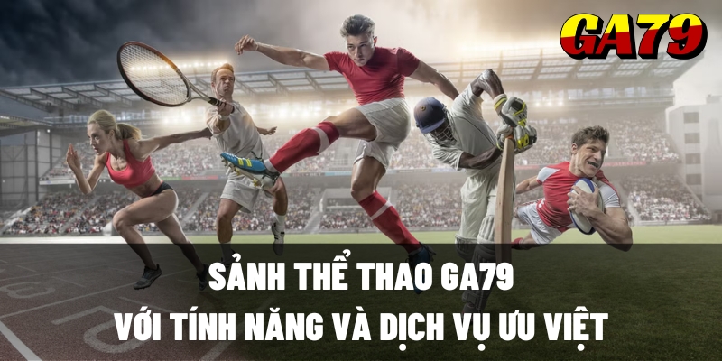 the thao ga79